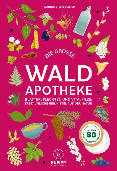 Die große Waldapotheke