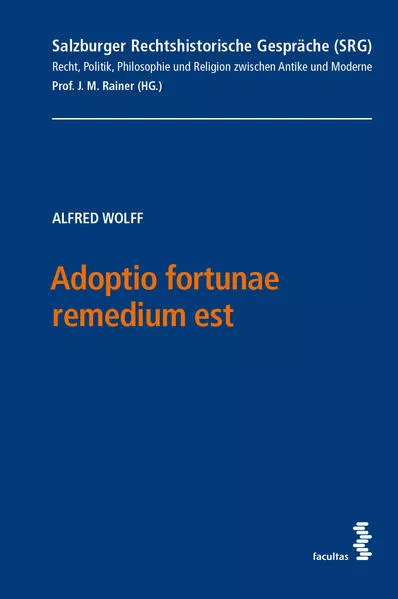 Cover: Adoptio fortunae remedium est