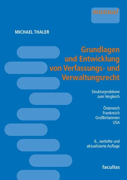 Grundlagen und Entwicklung von Verfassungs- und Verwaltungsrecht