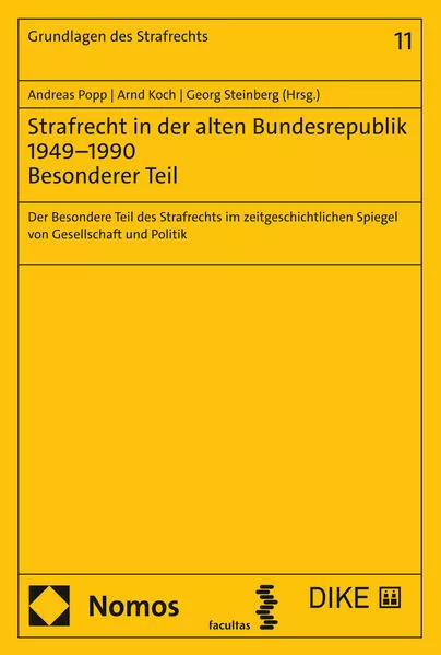 Cover: Strafrecht in der alten Bundesrepublik 1949–1990 - Besonderer Teil