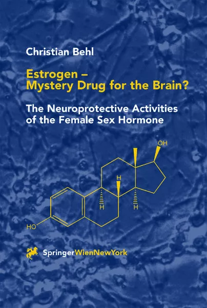 Cover: Estrogen — Mystery Drug for the Brain?