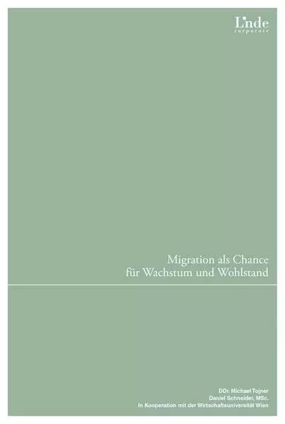 Cover: Migration als Chance für Wachstum und Wohlstand