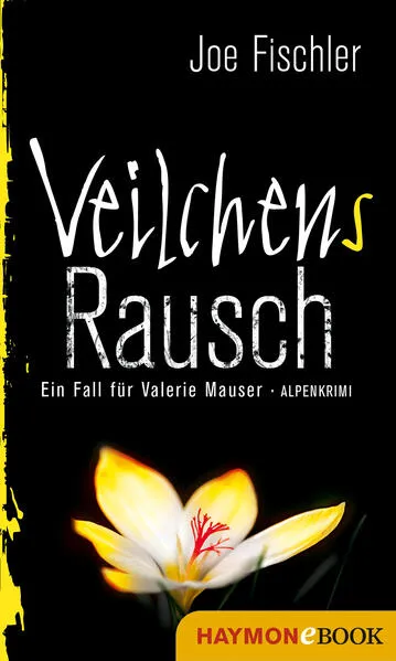 Veilchens Rausch