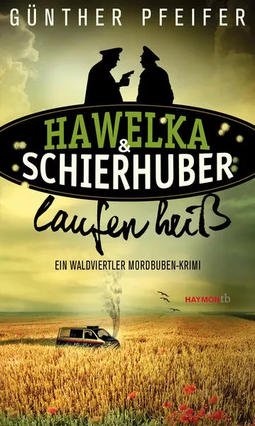 Cover: Hawelka & Schierhuber laufen heiß