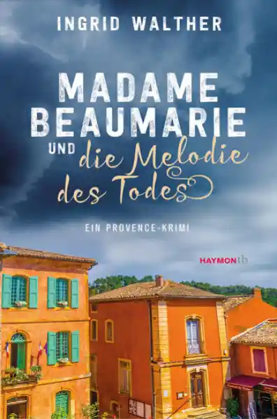 Cover: Madame Beaumarie und die Melodie des Todes