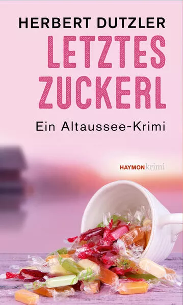 Cover: Letztes Zuckerl