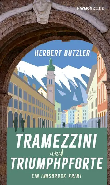 Cover: Tramezzini und Triumphpforte