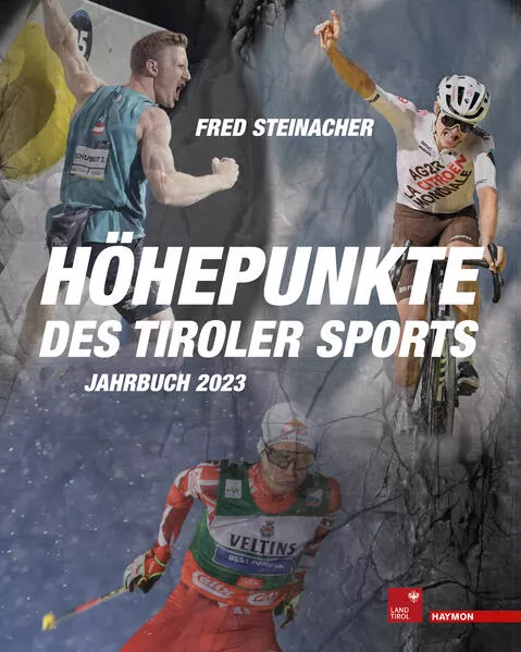 Höhepunkte des Tiroler Sports – Jahrbuch 2023</a>