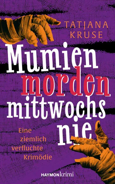 Cover: Mumien morden mittwochs nie