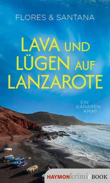 Lava und Lügen auf Lanzarote