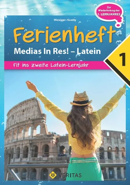 Ferienheft Medias In Res! 1. Lernjahr Latein