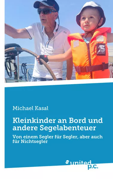 Kleinkinder an Bord und andere Segelabenteuer