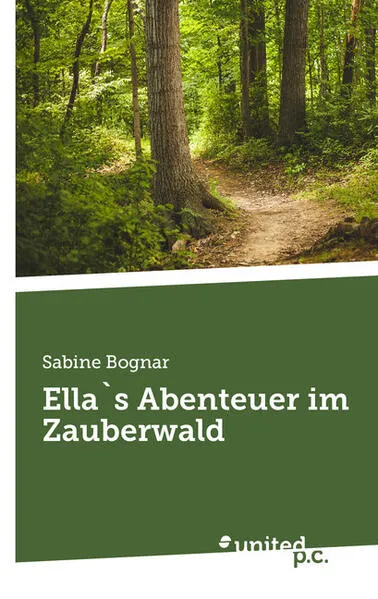 Ella`s Abenteuer im Zauberwald