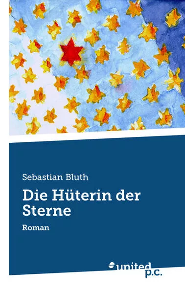 Cover: Die Hüterin der Sterne