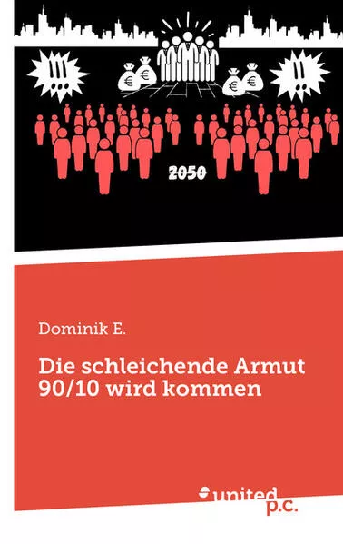 Die schleichende Armut 90/10 wird kommen</a>