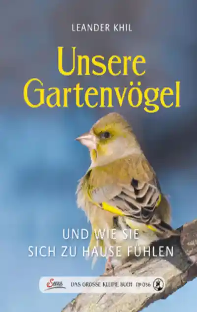 Das große kleine Buch: Unsere Gartenvögel und wie sie sich zu Hause fühlen</a>