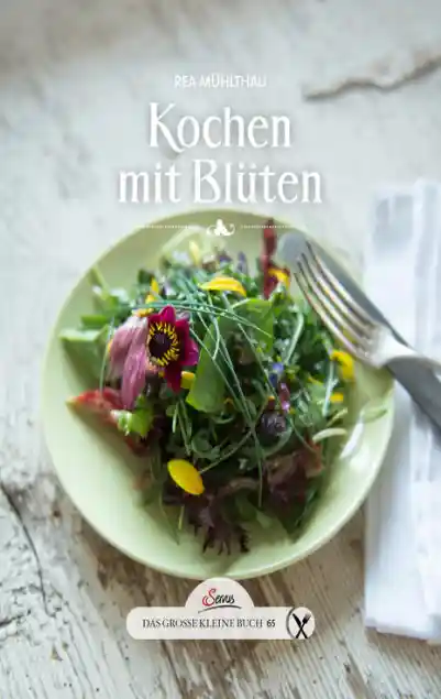 Cover: Das große kleine Buch: Kochen mit Blüten