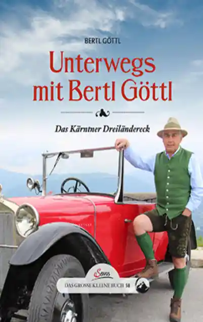 Das große kleine Buch: Unterwegs mit Bertl Göttl</a>