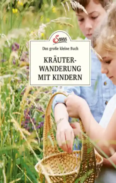 Das große kleine Buch: Kräuterwanderung mit Kindern