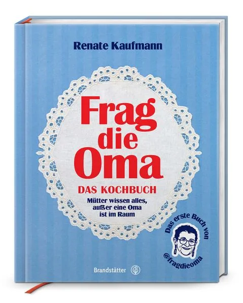 Cover: Frag die Oma - das Kochbuch