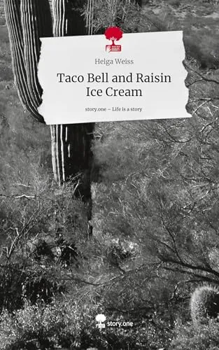 Taco Bell and Raisin Ice Cream. Life is a Story - story.one: DE