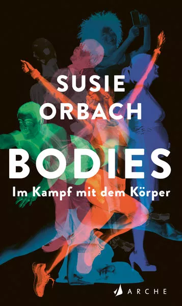 Cover: Bodies. Im Kampf mit dem Körper