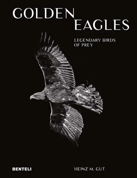 Cover: Golden Eagles: Legendary Birds of Prey