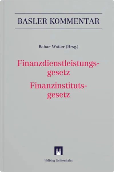 Finanzdienstleistungsgesetz/Finanzinstitutsgesetz