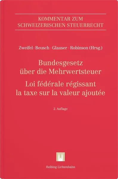 Bundesgesetz über die Mehrwertsteuer (MWSTG)/Loi fédérale régissant la taxe sur la valeur ajoutée (LTVA)
