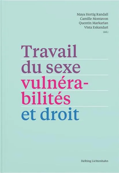 Travail du sexe, vulnérabilités et droit