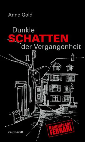 Cover: Dunkle Schatten der Vergangenheit