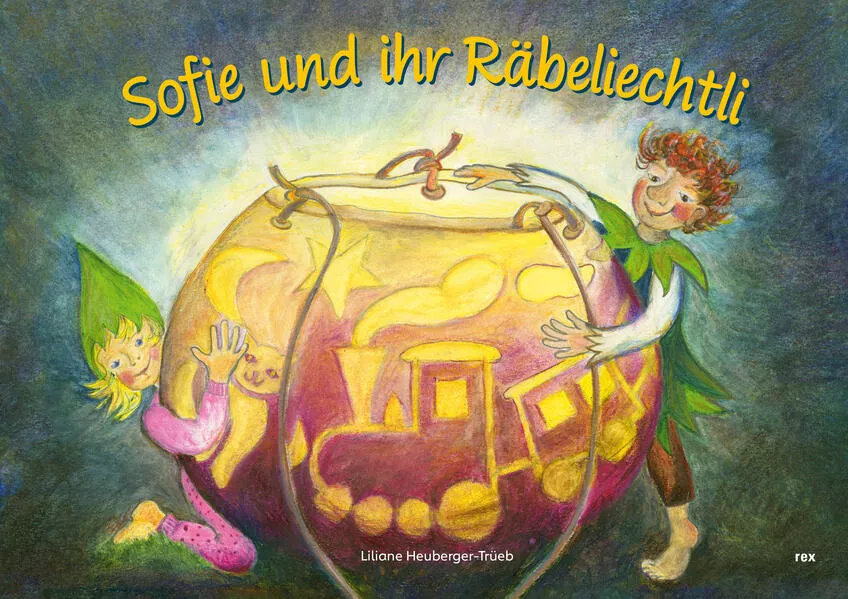 Cover: Sofie und ihr Räbeliechtli