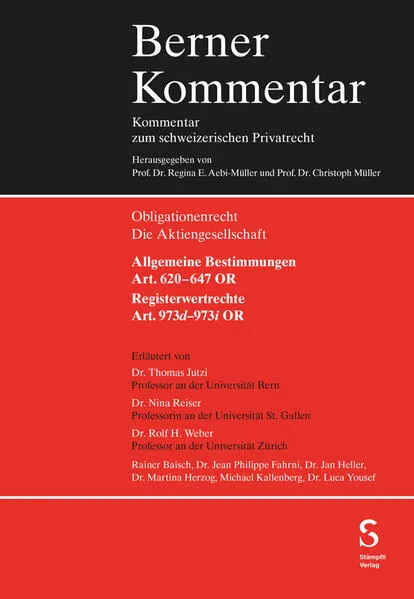 Aktiengesellschaft, Allgemeine Bestimmungen (Art. 620–647 OR) und Registerwertrechte (Art. 973d–973i OR)