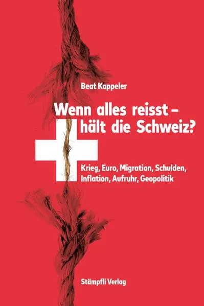 Cover: Wenn alles reisst, hält die Schweiz?