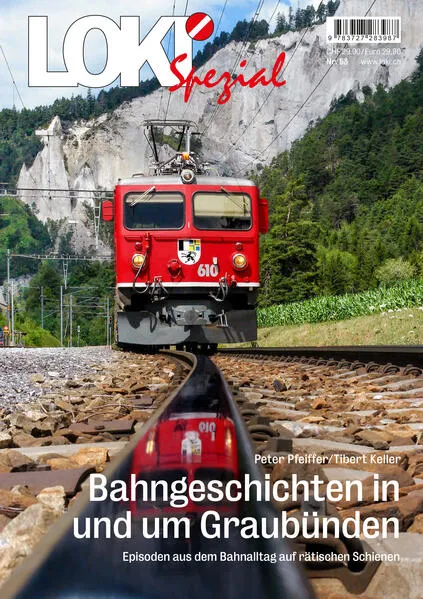 Cover: LOKI Spezial Nr. 53. Bahngeschichten in und um Graubünden