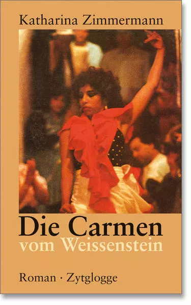 Cover: Die Carmen vom Weissenstein