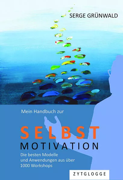 Cover: Mein Handbuch zur Selbstmotivation