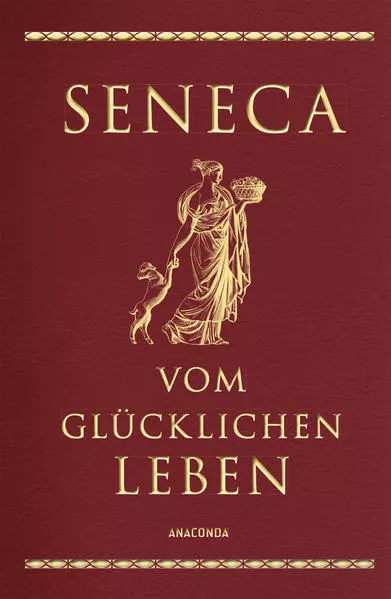 Cover: Seneca, Vom glücklichen Leben