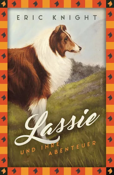 Cover: Eric Knight, Lassie und ihre Abenteuer