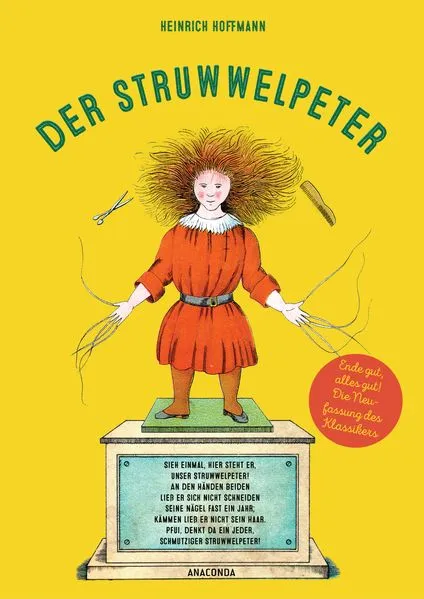 Cover: Struwwelpeter. Ende gut, alles gut. Die Neufassung des Klassikers