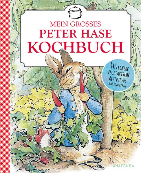 Cover: Beatrix Potter: Mein großes Peter-Hase-Kochbuch