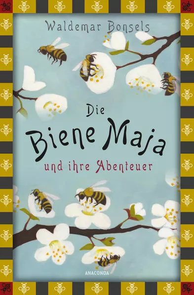 Cover: Die Biene Maja und ihre Abenteuer