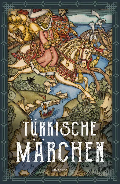 Türkische Märchen - Neuausgabe des Standardwerks des großen Orientalisten</a>