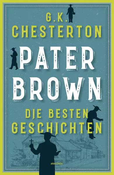 Cover: Pater Brown. Die besten Geschichten