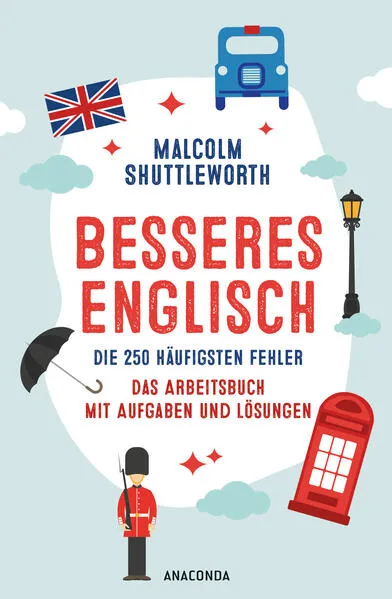 Cover: Besseres Englisch. Die 250 häufigsten Fehler. Das Arbeitsbuch mit Aufgaben und Lösungen
