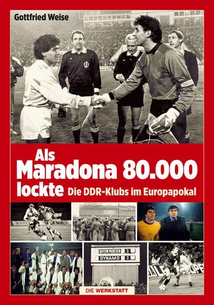 Cover: Als Maradona 80.000 lockte