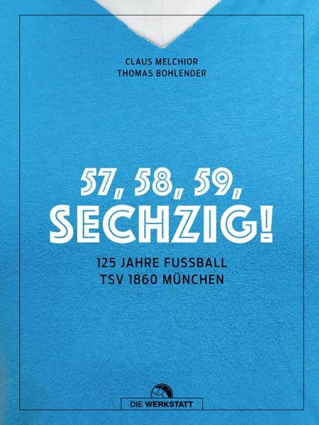 Cover: 57, 58, 59, SECHZIG!