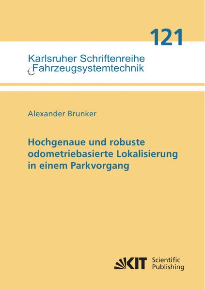 Hochgenaue und robuste odometriebasierte Lokalisierung in einem Parkvorgang