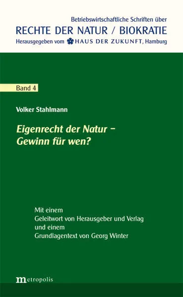 Eigenrecht der Natur – Gewinn für wen?