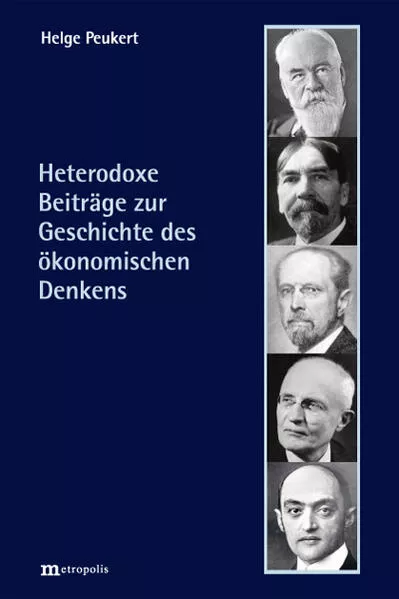 Cover: Heterodoxe Beiträge zur Geschichte des ökonomischen Denkens